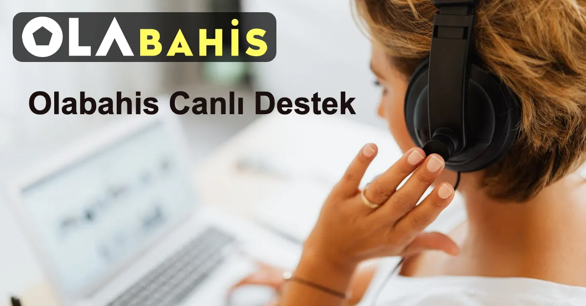 Olabahis Canlı Destek